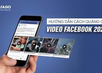 Hướng Dẫn Quảng Cáo Video Trên Facebook Mới Nhất 2022