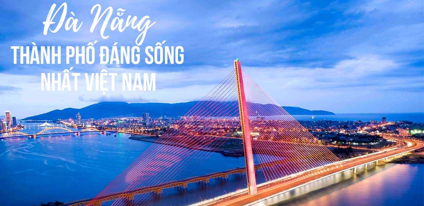 Đà Nẵng - Thành phố đáng sống